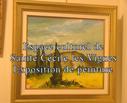 Exposition des tableaux de Monsieur BRUN de Ch�teauneuf du Pape � l�espace culturel de Sainte C�cile les Vignes