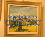 Exposition des tableaux de Monsieur BRUN de Ch�teauneuf du Pape � l�espace culturel de Sainte C�cile les Vignes