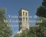 Le samedi 24 juillet 2010, visite surprise de Monsieur Fr�d�ric Mitterrand Ministre de la Culture et de la Communication, � la chapelle Notre-Dame d'Aubune de Beaumes de Venise, en pr�sence de Monsieur Fran�ois BURDEYRON pr�fet de Vaucluse, de Monsieur Patrick BREMENER Sous-Pr�fet de Carpentras, de Monsieur J�r�me BOULETIN adjoint au Maire et de Monsieur Philippe COULOMB de l'Acad�mie de Beaumes de Venise. 